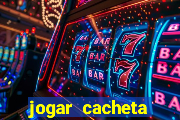 jogar cacheta online valendo dinheiro